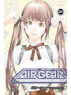 cover image of Air Gear, Volume 31
